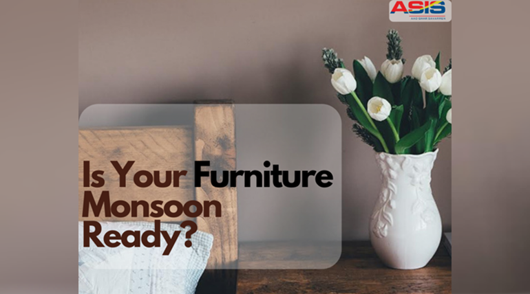 Is Your Furniture Monsoon Ready