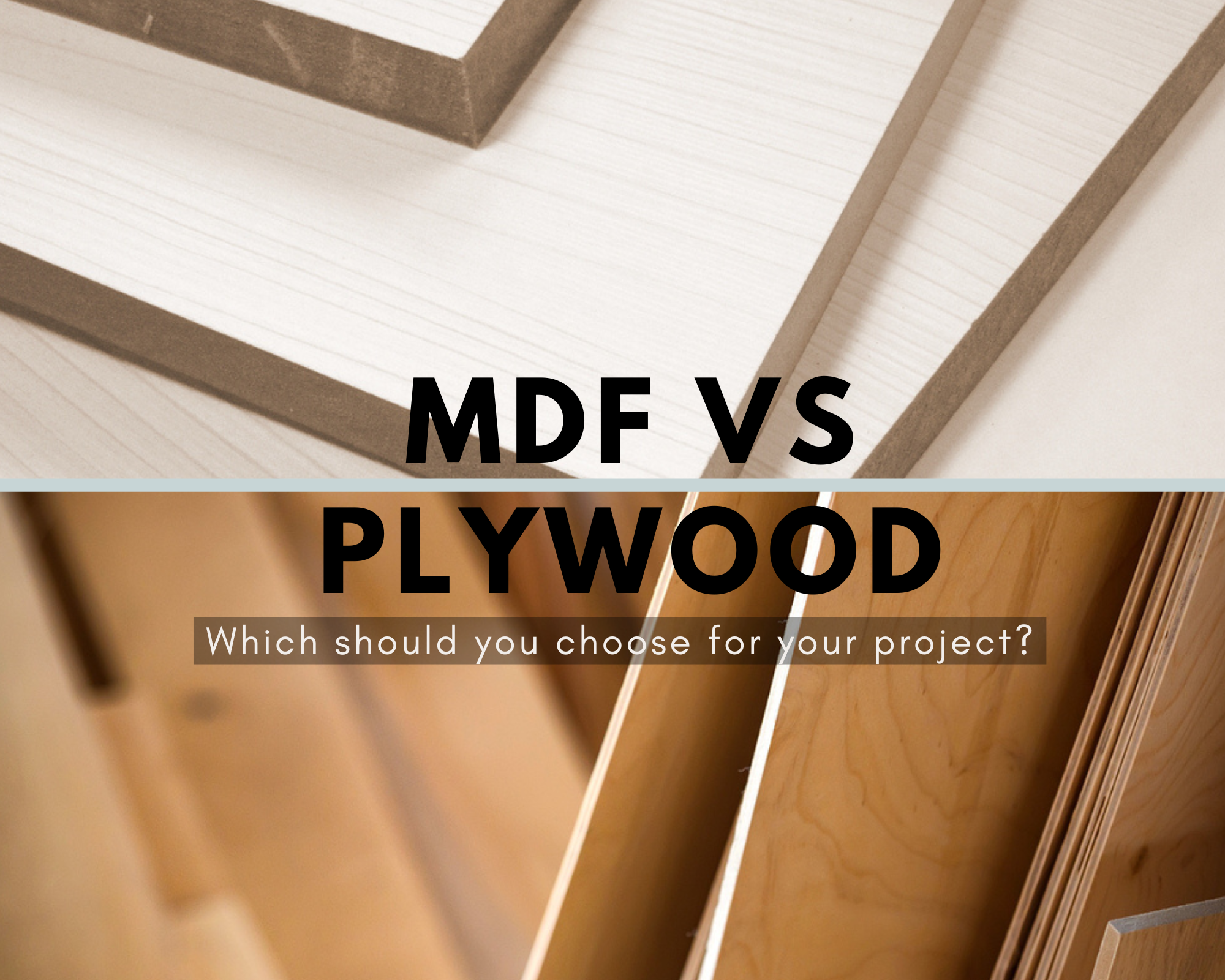 MDF vs. Plywood Which should you choose for your project